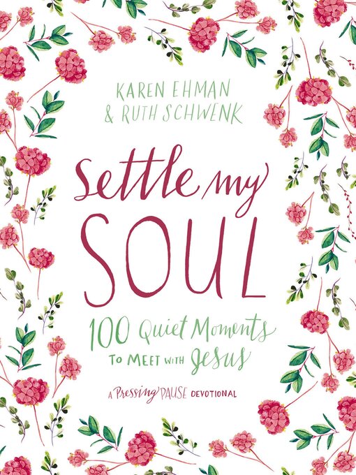 Title details for Settle My Soul by Karen Ehman - Available